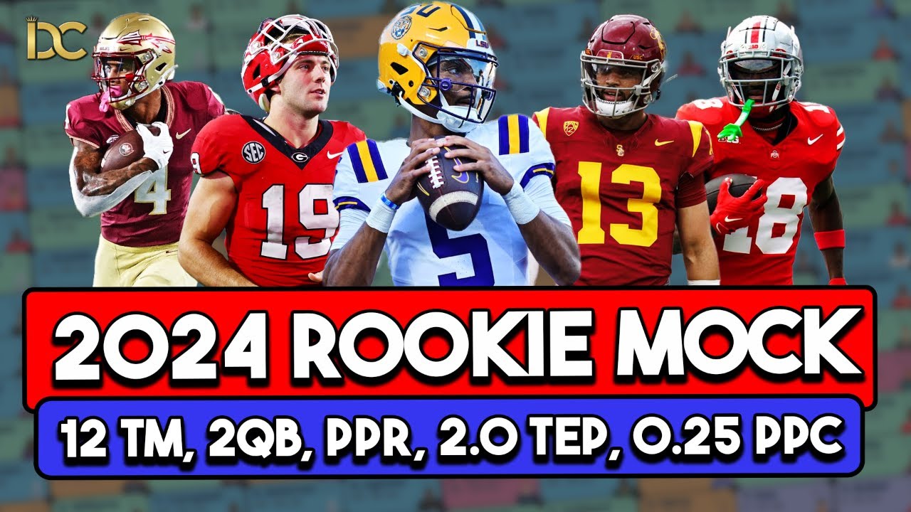 2024 Rookie Mock Draft Strategy & Breakdown 12 TM, 2QB, PPR, 2.0 TEP