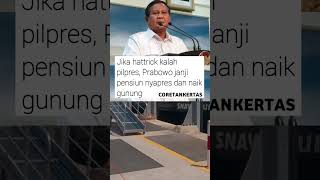 Prabowo berjanji akan pensiun nyapres jika kalah lagi #shorts
