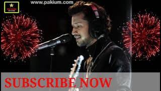 O Jane Ja Meri Bahon Mein aaqa Dono Hai Jahan Atif Aslam new song