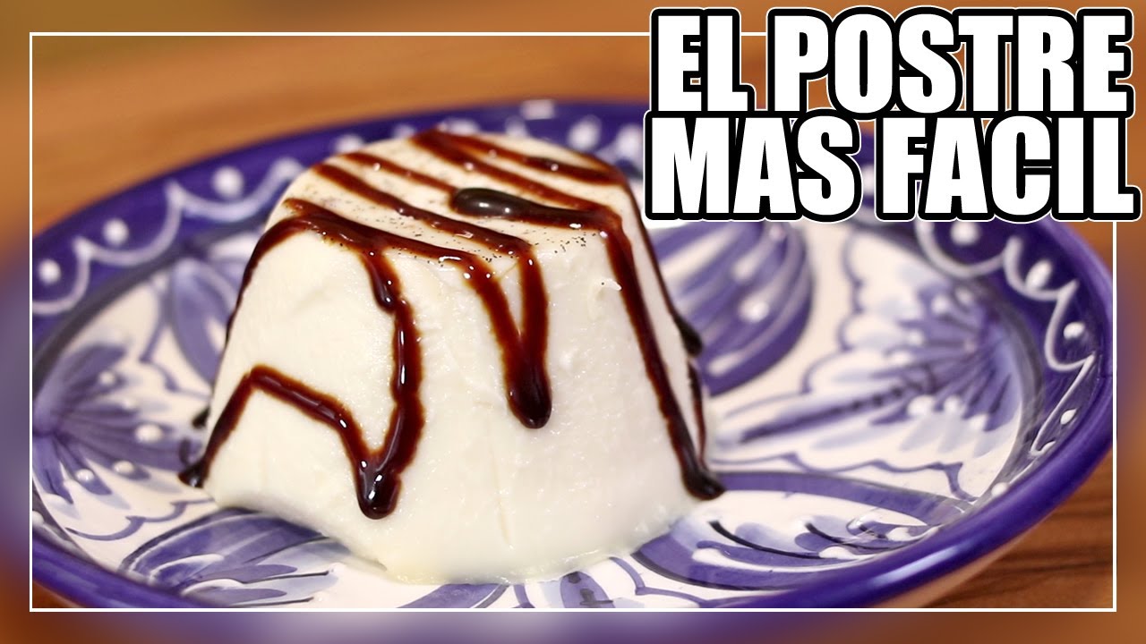 PANACOTA FÁCIL y SÚPER CREMOSA (Panna Cotta)