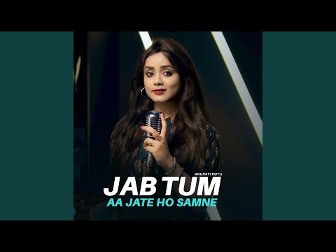 Jab Tum Aa