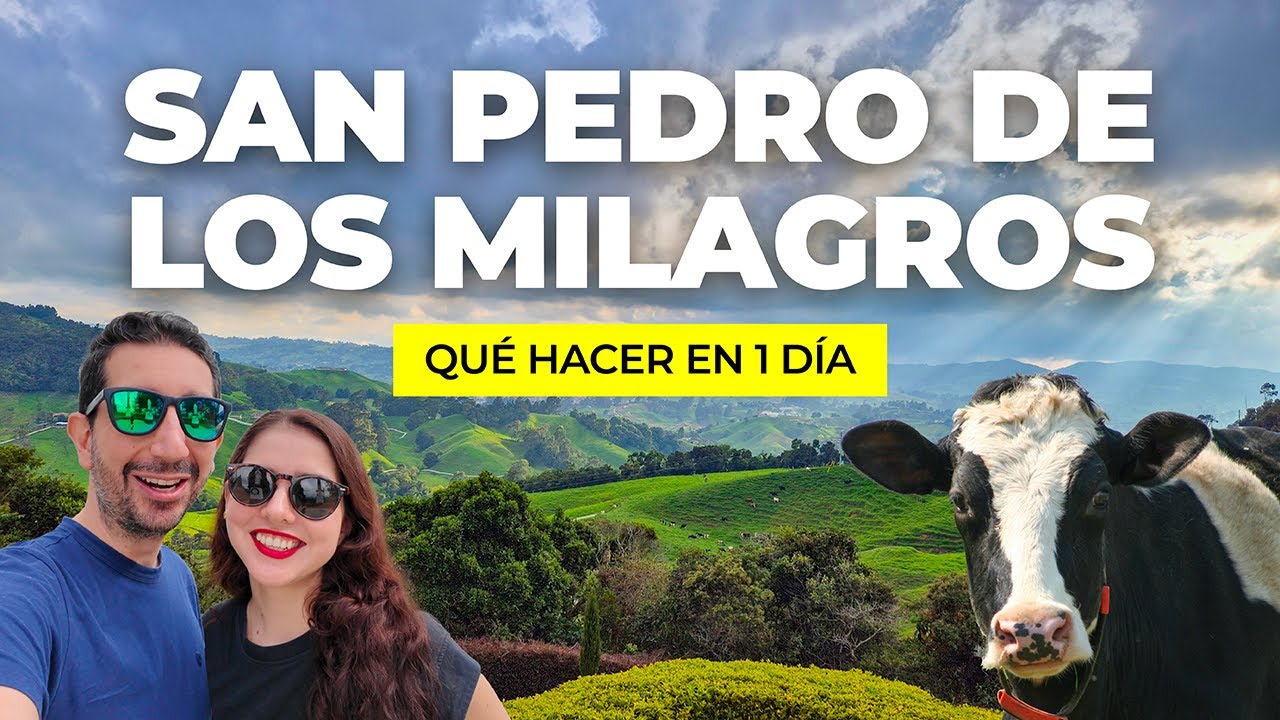 San Pedro de los Milagros, Antioquia ¡UN PUEBLO ENCANTADOR! 🐄