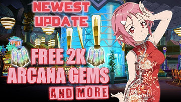[SAOIF] NEWEST UPDATE - Free 2K Arcana Gems and MORE!!!!