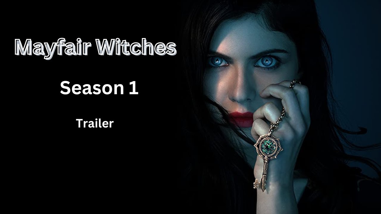 Mayfair Witches Season 1 Trailer shan shah official YouTube