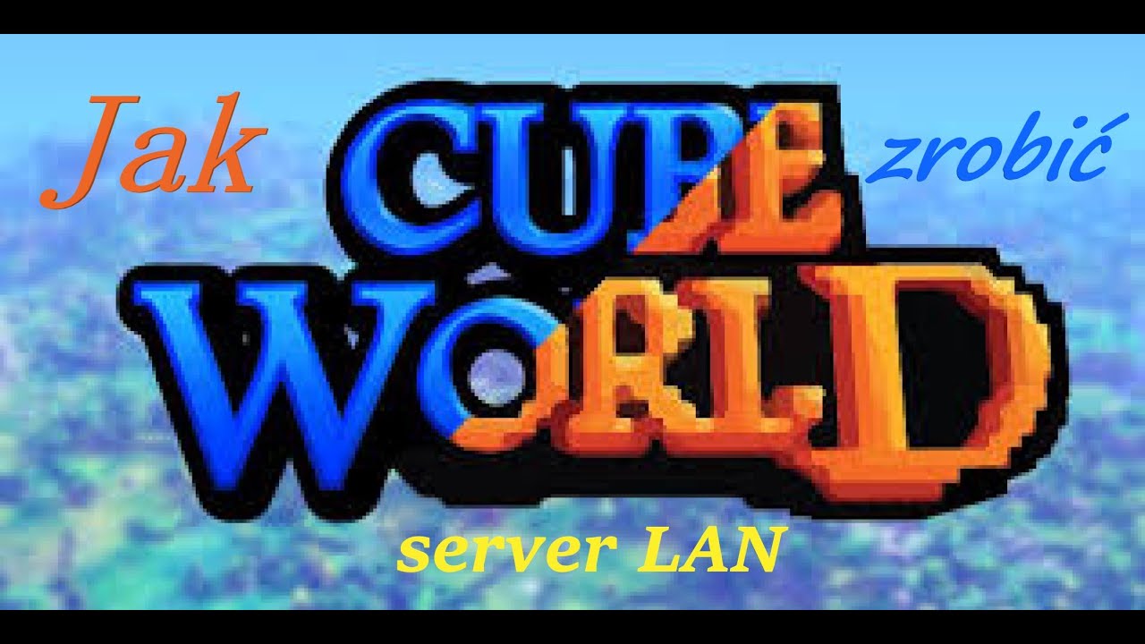 Jak stworzyć server LAN w starym Cube World | How to create a LAN server in the old Cube World | 2/3