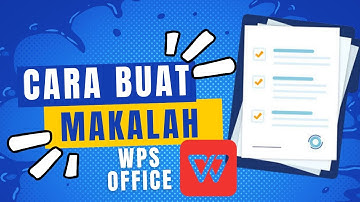 Cara Membuat Makalah di HP pakai WPS Office Terbaru