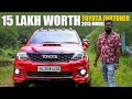 15 lakh worth modified toyota fortuner  6 lakh worth audio  2015 model