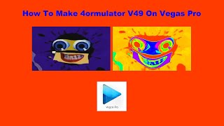 How To Make 4Ormulator V49 On Vegas Pro