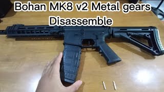 Bohan Mk8 V2 Metal Gears Disemble Video