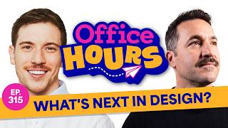 What's Next In Design | Office Hours