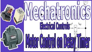On Delay Motor Control System/Mechatronics/Electrical Controls/GenezzzTV