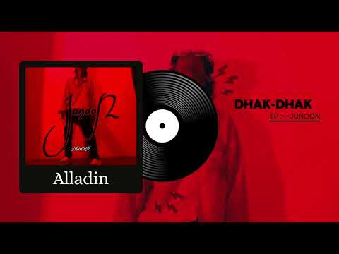 Dhak-Dhak ( Official Audio) | Alladin | Prod.by Sidart | Ep:- Junoon