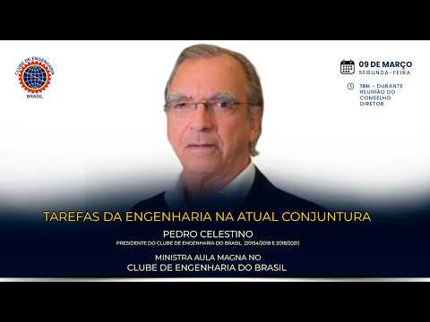 AULA MAGNA PEDRO CELESTINO - TAREFAS DA ENGENHARIA NA ATUAL CONJUNTURA thumbnail