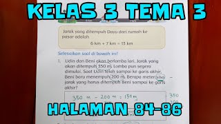 Matematika Kelas 3 Tema 3 Subtema 2 Halaman 84-86 Matematika Kelas 3 Tema 3 Subtema 2 Halaman 84-86