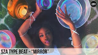 SZA Type Beat Ft. Summer Walker - "Mirror" | R&B Type Beat 2022