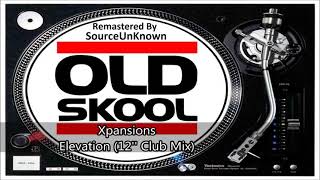 Xpansions - Elevation (12'' Club Mix)