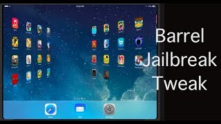 iPad Jailbreak Tweak: Barrel [iOS 7]