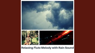 Flute for Wellness - Rain Sound
