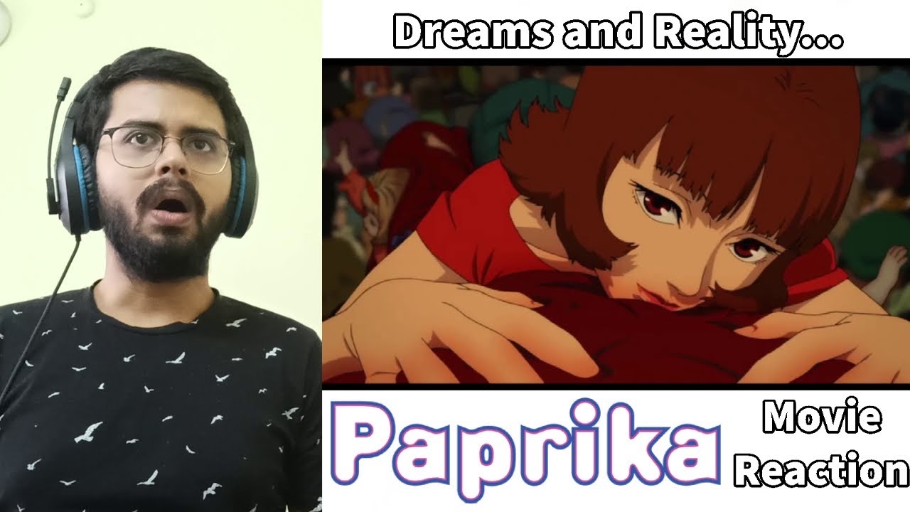 Paprika Movie Reaction YouTube
