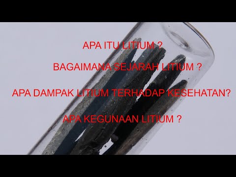 Video: Apa Itu Litium