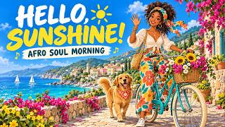 No Stress, Just Blessings ✨  Uplifting Afro Soul & Positive Morning Music