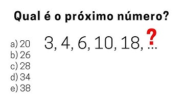 SEQUÊNCIA LÓGICA | QUAL É O PRÓXIMO NÚMERO | RACIOCÍNIO LÓGICO