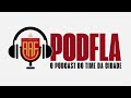 PODFLA #47 - 15 DE MAIO