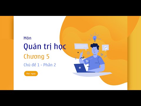 Video Series Trải nghiệm học thử - Môn Quản trị học - Chương... - youtube