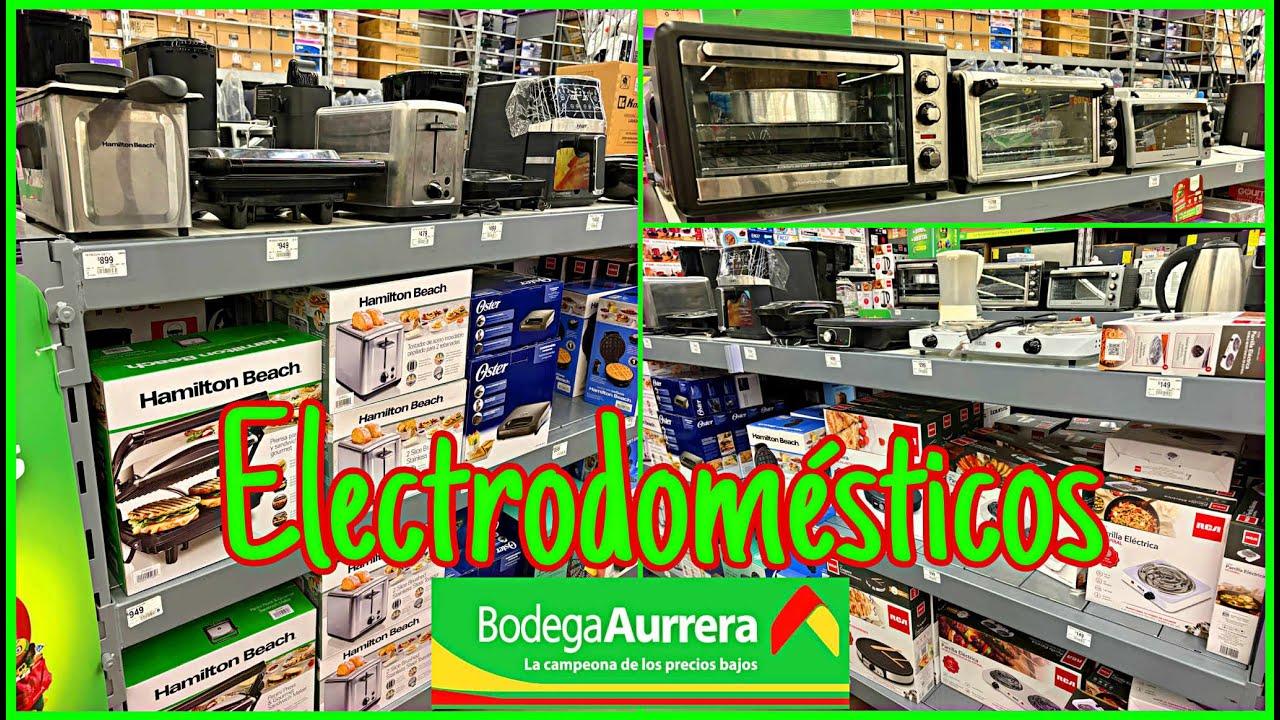 ELECTRODOMÉSTICOS EN BODEGA AURRERÁ 🤑💚