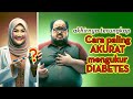 👉RAHASIA mengendalikan DIABETES:👉 Ngukur adalah Kuncinya...