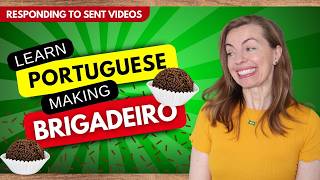 Learn Brazilian Portuguese FAST with this Sweet Recipe - Brigadeiros