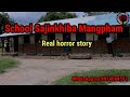 School sajinkhiba mangphamreal horror story kanglei leipung wari channel