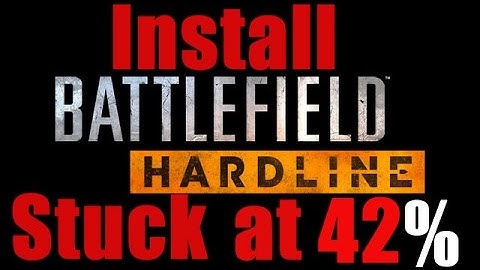 BATTLEFIELD HARDLINE BETA INSTALL STUCK AT 42% (PS4)
