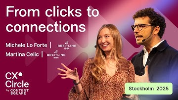 From clicks to connections: how to elevate the digital experience | CX Circle Stockholm 2025