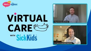 Talk with HIROC: A Spotlight on SickKids’ Virtual Urgent Care Program