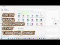 Solusi Warna Background Start Tidak Bisa Diubah (di Komputer Windows 11)