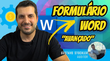 🔵Como criar FORMULÁRIO preenchível no WORD - Gustavo Stockler