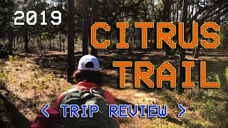 2019 Citrus Trails | Trip Review