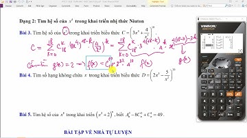 CASIO GIẢI NHANH CÁC BÀI TOÁN NHỊ THỨC NIUTƠN (PHẦN 2)