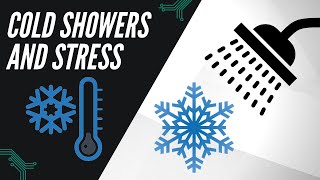 Cold Shower Benefits | Changing the Stress Response