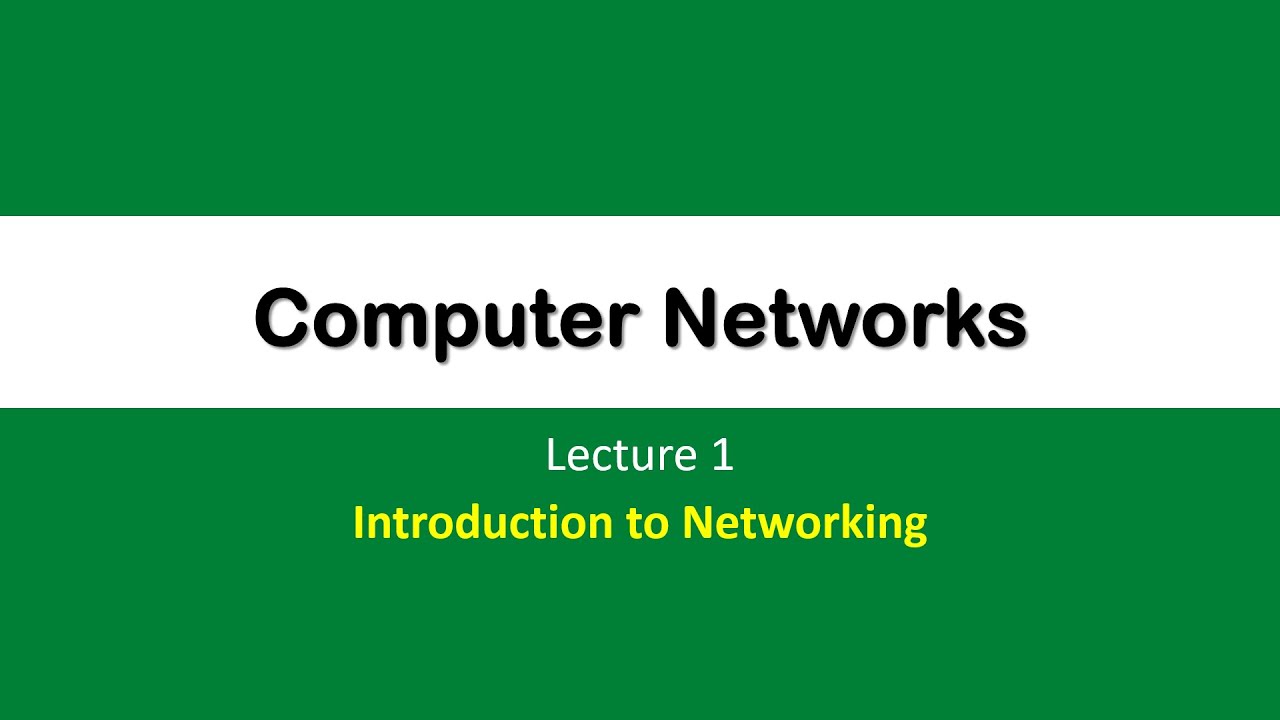 Lecture 1 - Introduction to Networking | CSI 512 - Computer Networks ...