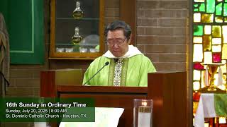 English: Part 1 | 16th Sunday in Ordinary Time | July 20, 2025 | 8:00 AM