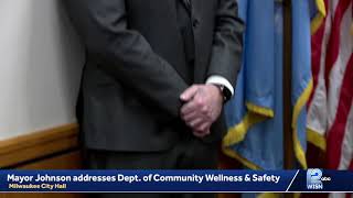 Mayor Johnson addresses Department of Community Wellness & Safety