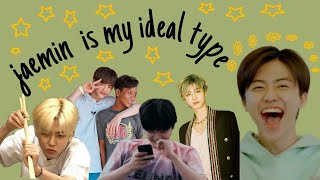 Nct Jaemin Is My Ideal Type