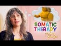 What is Somatic Therapy? (I'm Scared of Therapy ep 3)