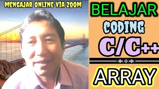 Belajar CODING C ARRAY - Keseruan Mengajar Online C PROGRAMMING via Zoom