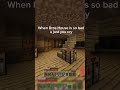 its so bad... #minecraft #minecraftrealistic #minecraftmeme