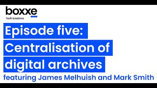Digital Preservation - EPISODE 05