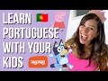 How to Learn European Portuguese With Your Kids! (Fun &amp; Engaging Activities!)