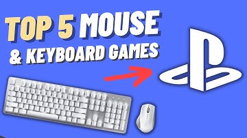 Top 5 Mouse and Keyboard Games on PlayStation 5 (2022)